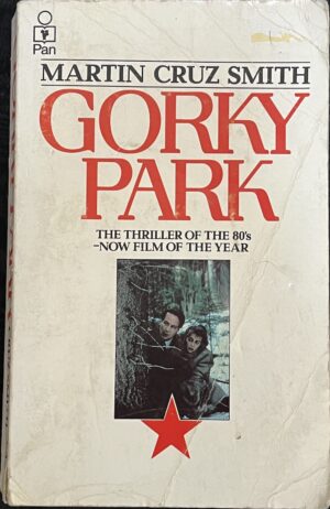 Gorky Park Martin Cruz Smith Arkady Renko