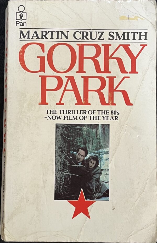 Gorky Park Martin Cruz Smith Arkady Renko