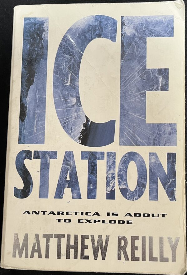 Ice Station Matthew Reilly Shane Schofield