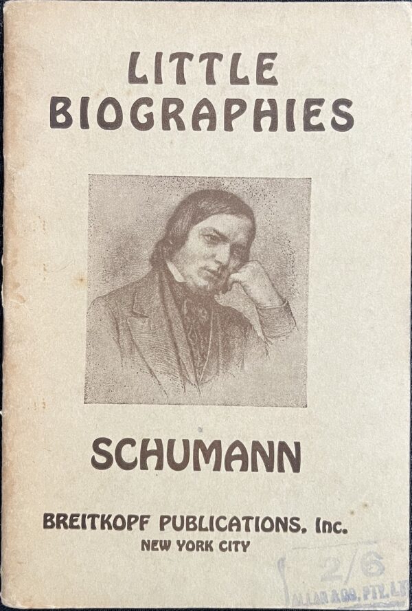 Little Biographies Schumann William Henry Humiston