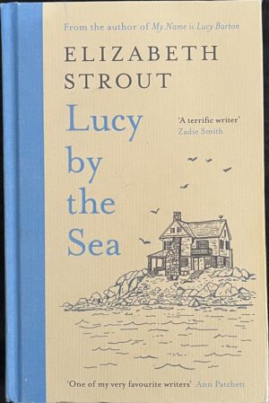 Lucy by the Sea Elizabeth Strout