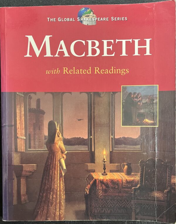 Macbeth with Related Readings William Shakespeare