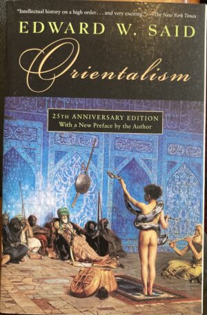 Orientalism Western Conceptions of the Orient Edward W Said