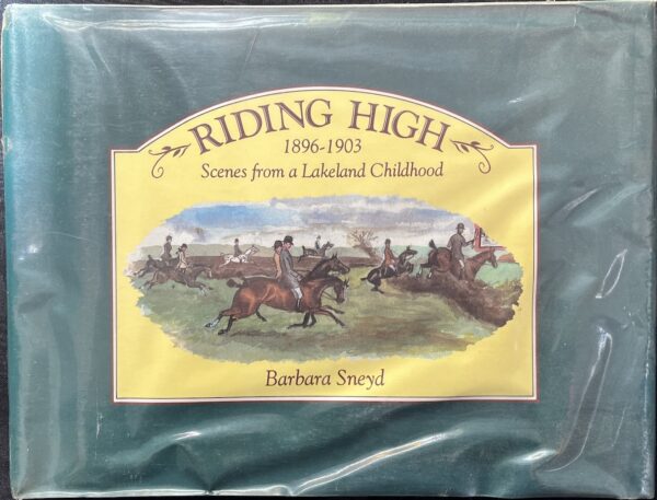 Riding High 1896 1903 Country Diary of a Young Horsewoman Barbara Sneyd