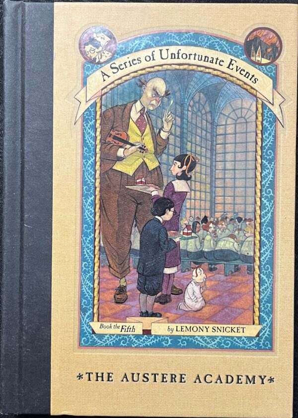 The Austere Academy Lemony Snicket Brett Helquist A Series of Unfortunate Events