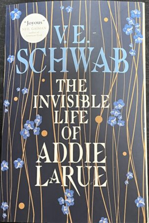 The Invisible Life of Addie LaRue Victoria E Schwab