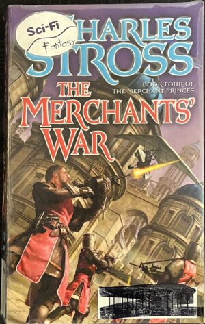 The Merchants' War Charles Stross The Merchant Princes