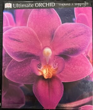 Ultimate Orchid Thomas J Sheenan