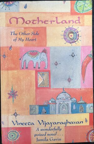 Motherland The Other Side of My Heart Vineeta Vijayaraghavan