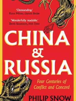 Philip Snow China Russia